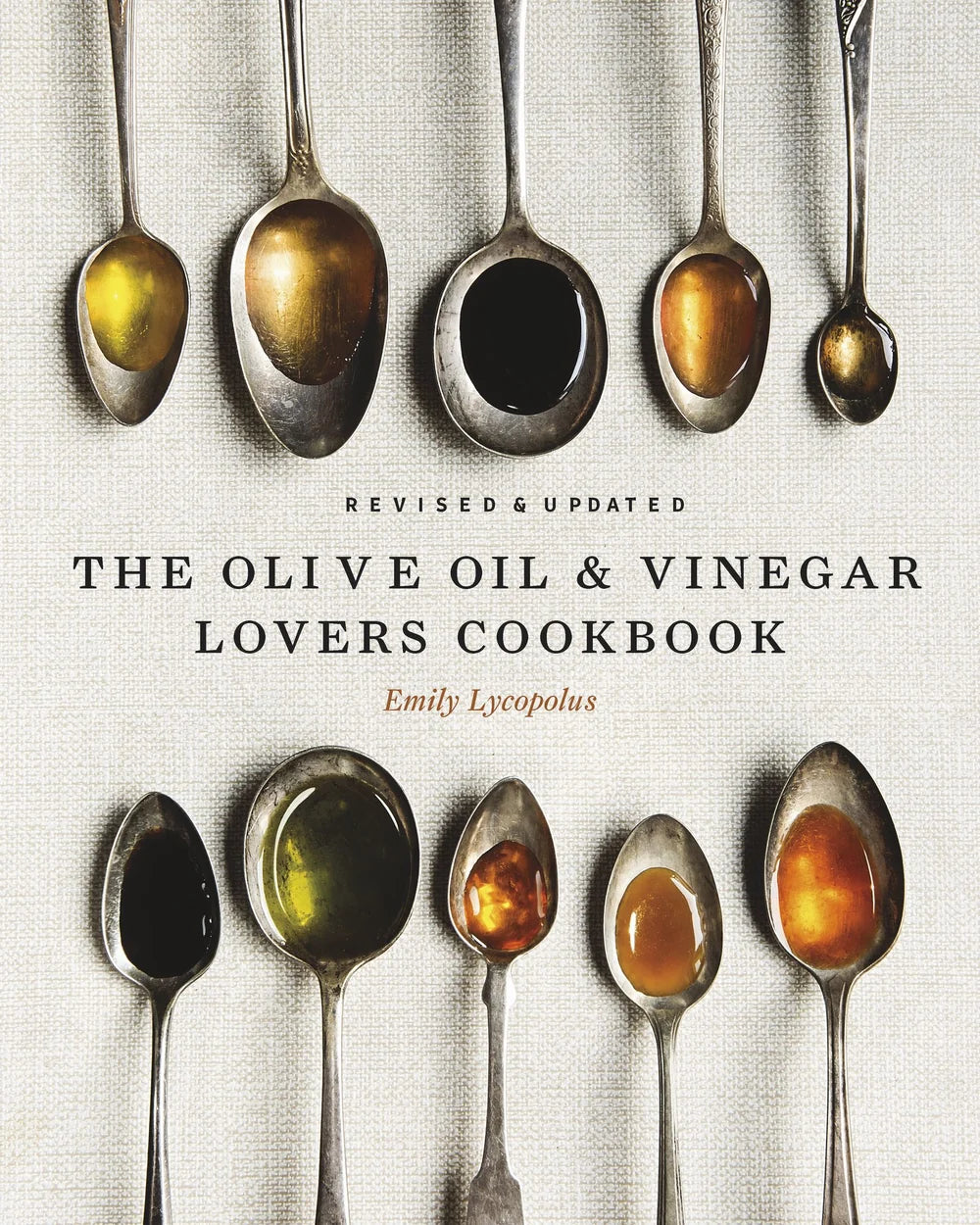 Olive Oil Oil & Vinegar Lover's Cookbook